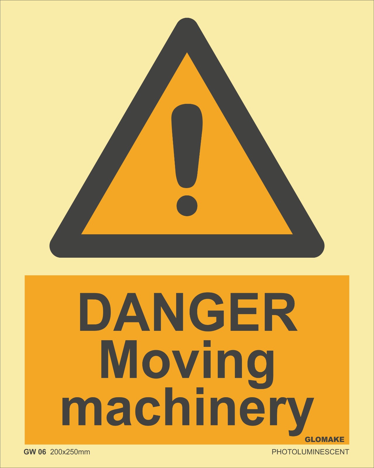 DANGER MOVING MACHINERY
(GW 06)